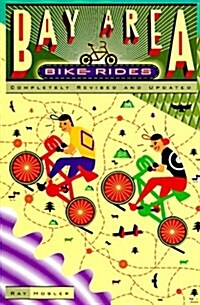 Bay Area Bike Rides (Paperback, Rev&Exp)