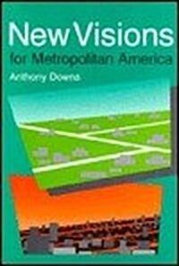 New Visions for Metropolitan America (Hardcover, 0)