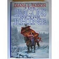 The Dragons of the Rhine (Wodans Children, Book 2) (Hardcover, First Edition)