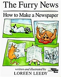 The Furry News: How to Make a Newspaper (Paperback)