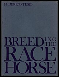 Breeding the Racehorse (Paperback)