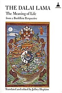 The Meaning of Life from a Buddhist Perspective (Paperback, First Printing)