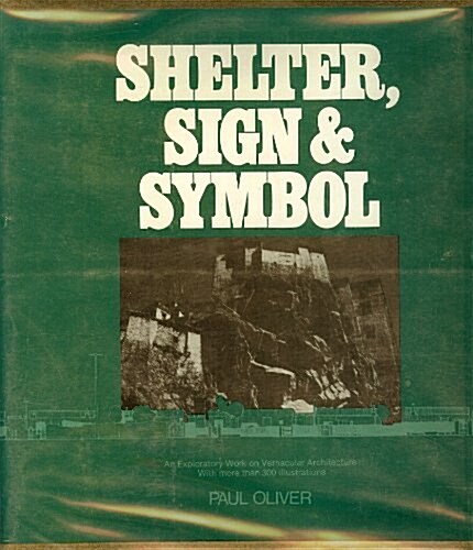 Shelter, Sign, and Symbol (Hardcover, First Am edition)