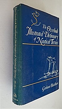 Overlook Illustrated Dictionary of Nautical Terms (Hardcover, First Edition)