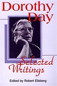 [중고] Dorothy Day, Selected Writings: By Little and by Little (Paperback, Reissue)