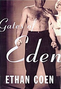 Gates of Eden: Stories (Hardcover, 1st)
