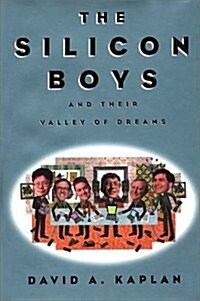 The Silicon Boys: And Their Valley of Dreams (Hardcover, First Edition)