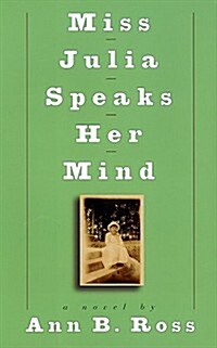 [중고] Miss Julia Speaks Her Mind: A Novel (Hardcover, 1st)