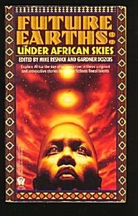 Under African Skies (Future Earths) (Mass Market Paperback, 1st)