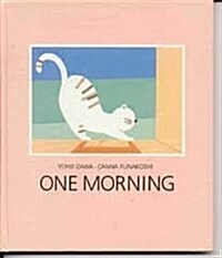 One Morning (Hardcover, 1st)