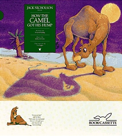 How the Camel Got His Hump (Childrens Classics from the Stars) (Hardcover, Har/Cas)