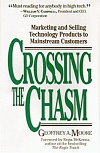 [중고] Crossing the Chasm: Marketing and Selling Technology Products to Mainstream Customers (Hardcover, Owner Sticker Inside)