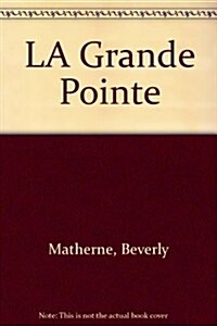 LA Grande Pointe (Hardcover)