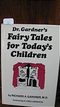 Dr. Gardners Modern Fairy Tales (Hardcover)