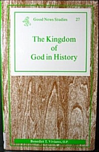 Kingdom of God in History (Paperback)