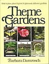 Theme Gardens (Paperback, 3rd ptg.)