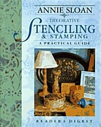 Annie Sloan Decorative Stenciling and Stamping: A Practical Guide (Hardcover, Illustrated.)