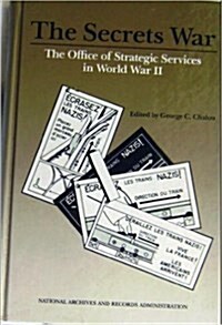 The Secrets War: The Office of Strategic Services in World War II (Hardcover)