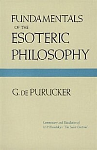 Fundamentals of the Esoteric Philosophy (Hardcover, 2)