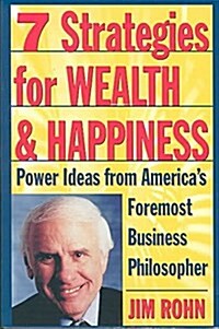 Seven Strategies for Wealth and Happiness (Hardcover)
