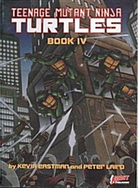 Teenage Mutant Ninja Turtles IV (Paperback)