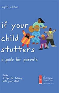 If Your Child Stutters: A Guide for Parents (Paperback, Eighth)