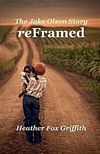 Reframed: The Jake Olson Story (Paperback)