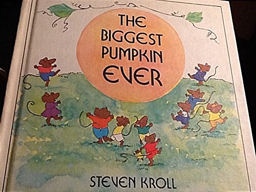 The Biggest Pumpkin Ever (Read With Me Cartwheel Books) (Library Binding)