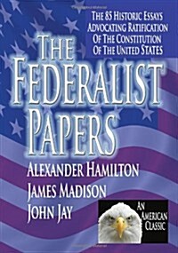 The Federalist Papers (Paperback)