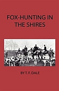 Fox-Hunting in the Shires (Hardcover)