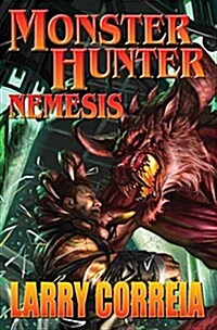 Monster Hunter Nemesis (Mass Market Paperback)