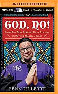 God, No!: Signs You May Already Be an Atheist and Other Magical Tales (MP3 CD, MP3 Una)