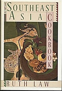 The Southeast Asia Cookbook (Hardcover)