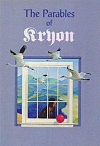 The Parables of Kryon (Hardcover, 1ST)