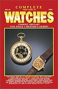 Complete Price Guide to Watches (Paperback, 19th)