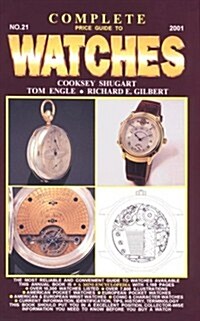 Complete Price Guide to Watches (Complete Price Guide to Watches, 21st ed) (No. 21) (Paperback, 21st)