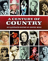 Century Of Country (Hardcover, 1ST)