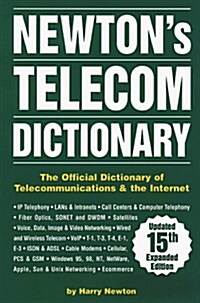 Newtons Telecom Dictionary 15 Ed (Paperback, 15th)