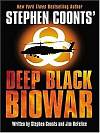 Stephen Coonts Deep Black: Biowar (Hardcover, 1)