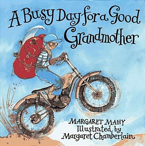 Busy Day for a Good Grandmother (School & Library)