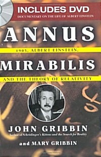 Annus Mirabilis: 1905, Albert Einstein, and the Theory of Relativity (Hardcover, Har/DVD)