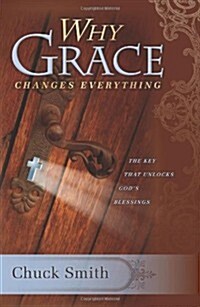 Why Grace Changes Everything (Hardcover, 2nd)
