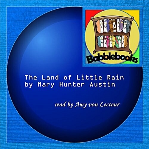 The Land of Little Rain (Audio CD)