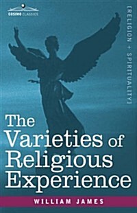 The Varieties of Religious Experience (Hardcover)
