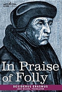 In Praise of Folly (Hardcover)