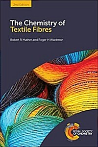 The Chemistry of Textile Fibres (Hardcover, 2 New edition)