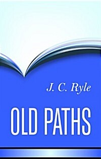 Old Paths (Hardcover)