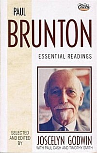 Paul Brunton: Essential Readings (Paperback)