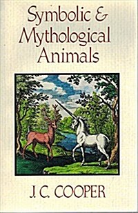 Symbolic and Mythological Animals (Paperback)