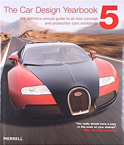 The Car Design Yearbook: The Definitive Annual Guide to All New Concept and Production Cars Worldwide (Hardcover)
